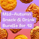 Mid-Autumn Snack & Drink Bundle for 12 (6 Mooncakes)